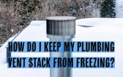 HOW DO I KEEP MY PLUMBING VENT STACK FROM FREEZING?  